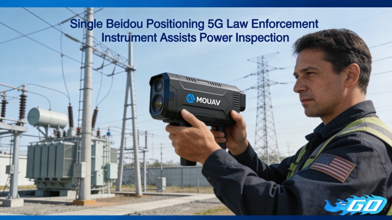 12.Single Beidou Positioning 5G Law Enforcement Instrument Assists Power Inspection.jpg